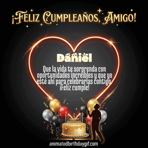 GIF animado de cumpleaños Mi Amigo Daniel diseño 5