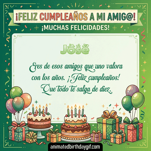 GIF animado de cumpleaños Mi Amigo José diseño 10