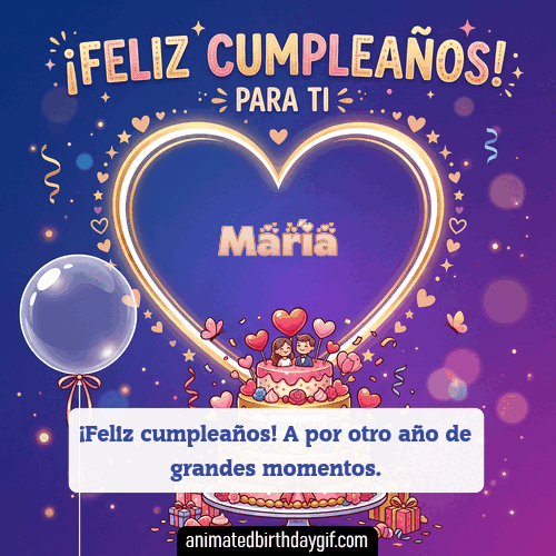 GIF animado de cumpleaños Alguien Especial María diseño 2