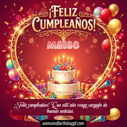 GIF animado de cumpleaños Alguien Especial Mateo diseño 5