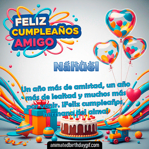 GIF animado de cumpleaños Mi Amigo Nahuel diseño 7