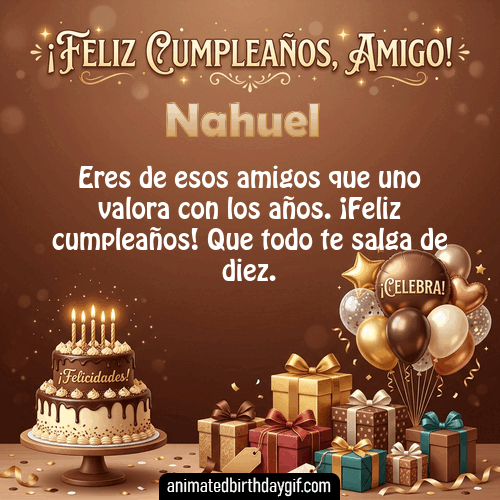 GIF animado de cumpleaños Mi Amigo Nahuel diseño 13