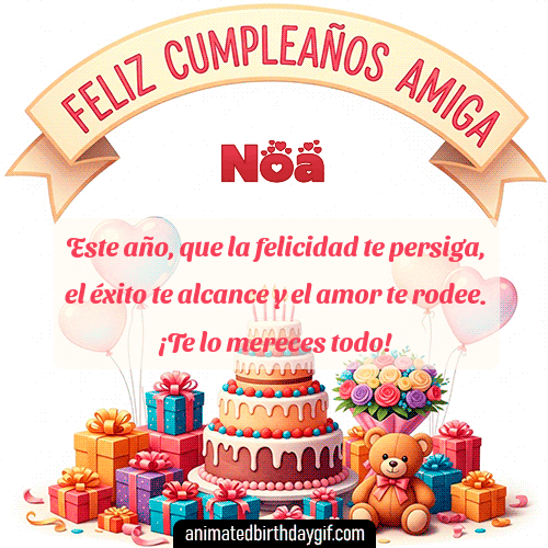 GIF animado de cumpleaños Mi Amiga Noa diseño 10
