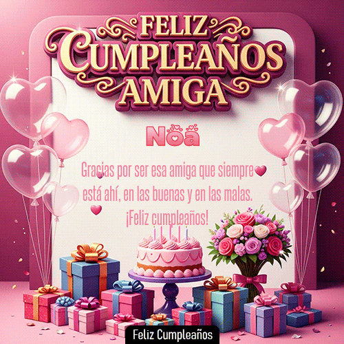 GIF animado de cumpleaños Mi Amiga Noa diseño 9