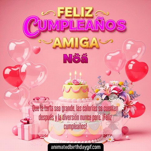 GIF animado de cumpleaños Mi Amiga Noa diseño 1