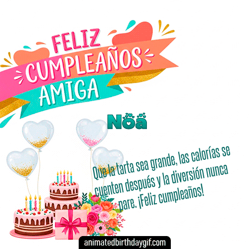 GIF animado de cumpleaños Mi Amiga Noa diseño 4