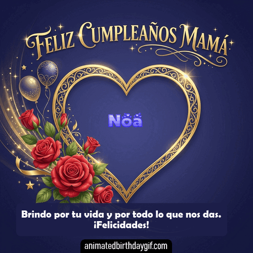GIF animado de cumpleaños Mi Mamá Noa diseño 3