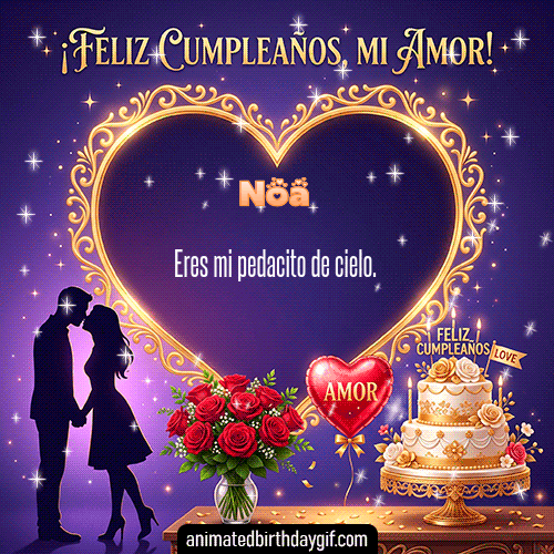 GIF animado de cumpleaños Mi Novia Noa diseño 8