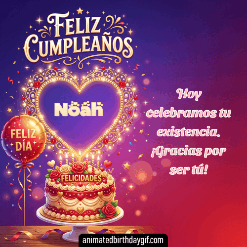 GIF animado de cumpleaños Alguien Especial Noah diseño 4