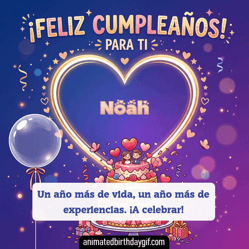 GIF animado de cumpleaños Alguien Especial Noah diseño 3