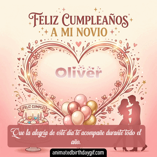 GIF animado de cumpleaños Mi Novio Oliver diseño 14