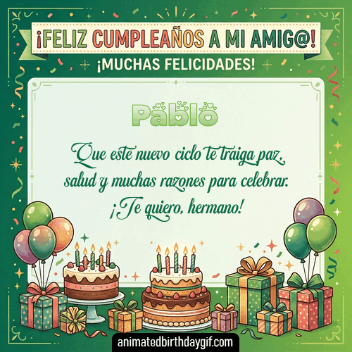 GIF animado de cumpleaños Mi Amigo Pablo diseño 10
