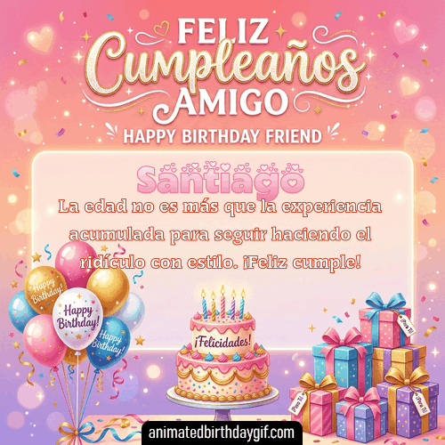 GIF animado de cumpleaños Mi Amigo Santiago diseño 2