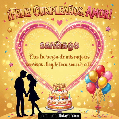 GIF animado de cumpleaños Mi Novio Santiago diseño 5