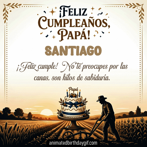 GIF animado de cumpleaños Mi Papá Santiago diseño 11