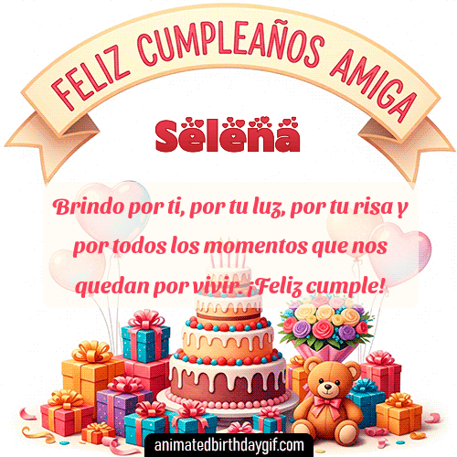 Imágenes de mi-amiga-selena-feliz-cumpleanos-amiga-7