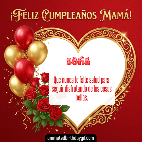 GIF animado de cumpleaños Mi Mamá Sofía diseño 5