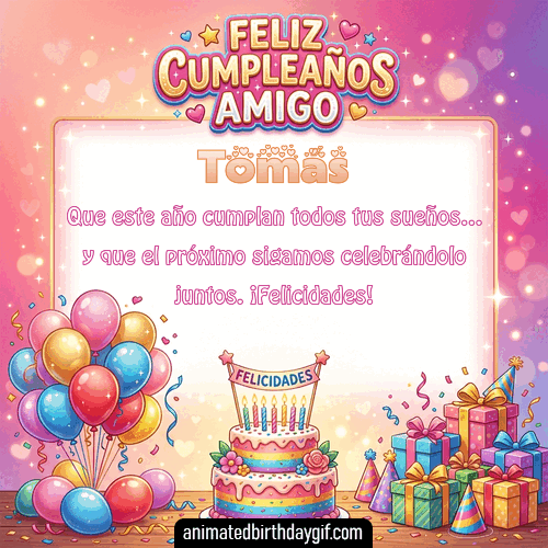 GIF animado de cumpleaños Mi Amigo Tomás diseño 5