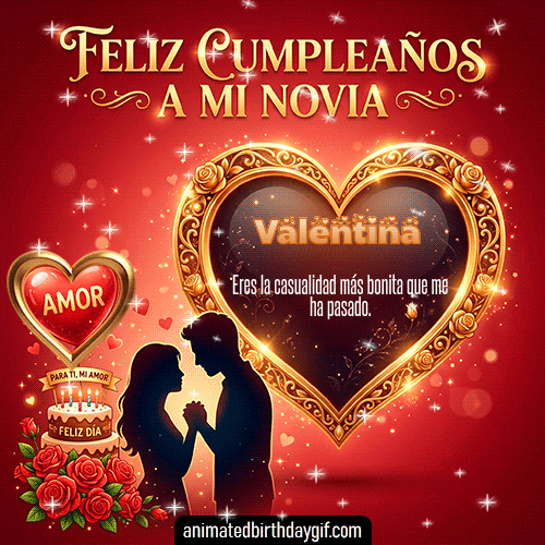 GIF animado de cumpleaños Mi Novia Valentina diseño 1