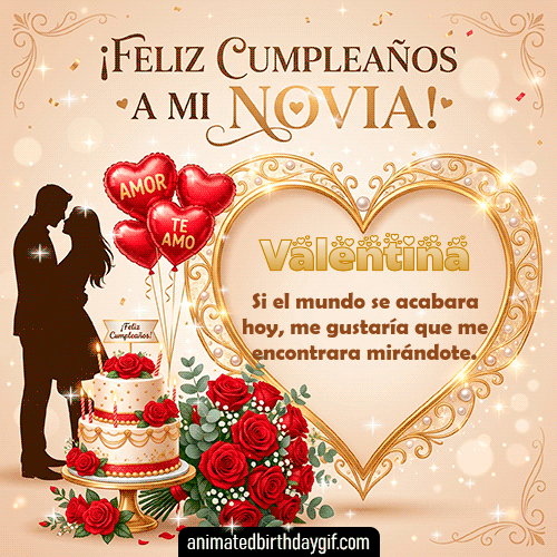 GIF animado de cumpleaños Mi Novia Valentina diseño 4