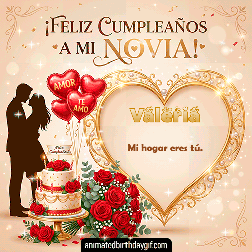 GIF animado de cumpleaños Mi Novia Valeria diseño 4
