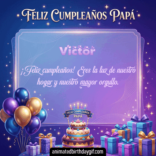 GIF animado de cumpleaños Mi Papá Víctor diseño 12