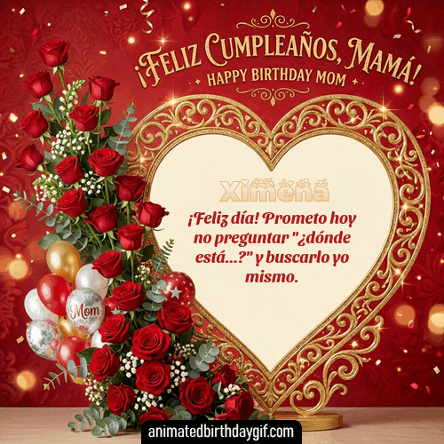 GIF animado de cumpleaños Mi Mamá Ximena diseño 8
