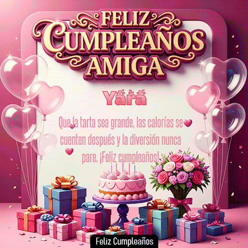 GIF animado de cumpleaños Mi Amiga Yara diseño 10