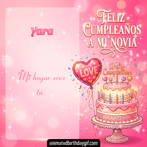 GIF animado de cumpleaños Mi Novia Yara diseño 8