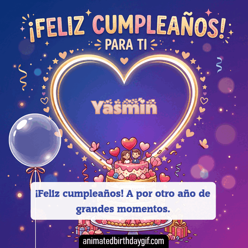 GIF animado de cumpleaños Alguien Especial Yasmín diseño 6